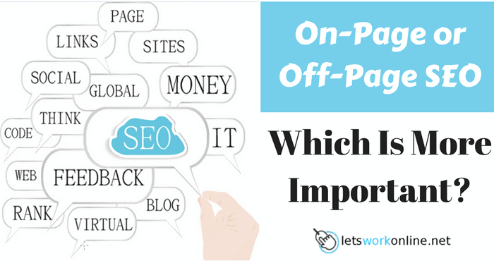 On Page VS Off Page SEO: Which is better? - letsworkonline.net