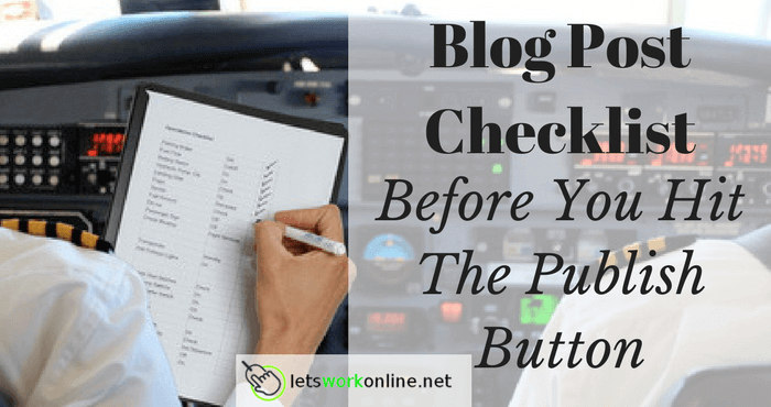 The Blog Post Checklist To Try Right Now! Before Hitting Publish Check ...